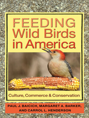 cover image of Feeding Wild Birds in America